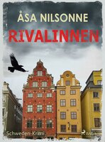 Rivalinnen: Schweden-Krimi - Åsa Nilsonne