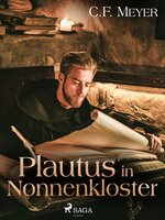 Plautus im Nonnenkloster - Conrad Ferdinand Meyer