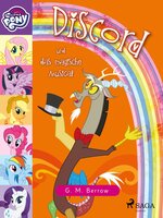 My Little Pony - Discord und das magische Musical - G.M. Berrow