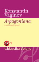 Arpagoniana - Konstantin Vaginov