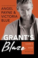 Grant's Blaze - Victoria Blue, Angel Payne