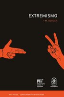 Extremismo: La serie de conocimientos esenciales de MIT Press - J.M. Berger