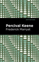 Percival Keene - Frederick Marryat