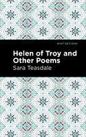 Helen of Troy and Other Poems - Sara Teasdale