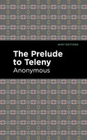 The Prelude to Teleny - Anonymous