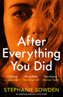 After Everything You Did - Stephanie Sowden