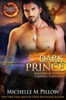 Dark Prince: A Qurilixen World Novel (Dragon Lords Anniversary Edition) - Michelle M. Pillow