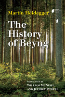 The History of Beyng - Martin Heidegger