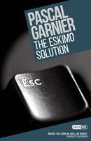 Eskimo Solution - Pascal Garnier