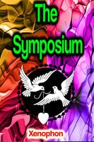 The Symposium - Xenophon