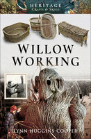 Willow Working - Lynn Huggins-Cooper