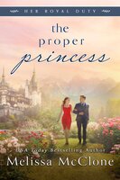 The Proper Princess - Melissa McClone