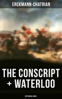 The Conscript + Waterloo - Erckmann-Chatrian