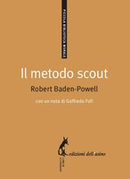 Il metodo scout - Robert Baden-Powell