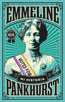 Mi historia - Emmeline Pankhurst