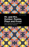 Mr. and Mrs. Dunbar - Paul Laurence Dunbar, Alice Dunbar Nelson