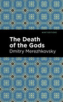 The Death of the Gods - Dmitry Merezhkovsky