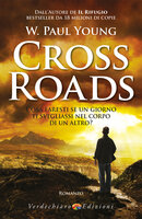 Cross Roads - William Paul Young