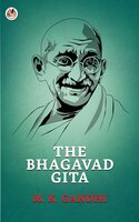 The Bhagavad Gita - Gandhi,M. K.