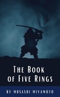 The Book of Five Rings - Musashi Miyamoto, Classics HQ