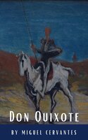 Don Quixote - Miguel Cervantes, Classics HQ