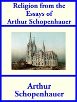 Religion from the Essays of Arthur Schopenhauer - Arthur Schopenhauer