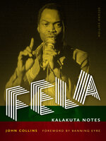 Fela: Kalakuta Notes - John Collins