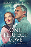One Perfect Love - Maryann Miller