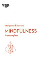 Mindfulness - Harvard Business Review