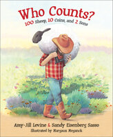 Who Counts?: 100 Sheep, 10 Coins, and 2 Sons - Amy-Jill Levine, Sandy Eisenberg Sasso