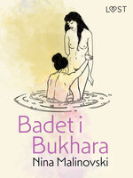 Badet i Bukhara – erotisk novelle - Nina Malinovski