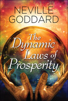 The Dynamic Laws of Prosperity - Catherine Ponder