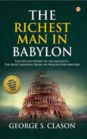 The Richest Man In Babylon - George S. Clason
