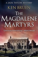 The Magdalene Martyrs - Ken Bruen