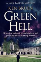 Green Hell - Ken Bruen