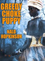 Greedy Choke Puppy - Nalo Hopkinson