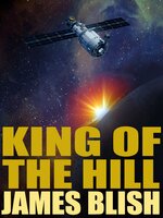 King of the Hill - James Blish