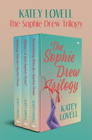 The Sophie Drew Trilogy: Nothing New for Sophie Drew; When's It Due, Sophie Drew?; and Something Blue for Sophie Drew - Katey Lovell