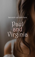 Paul and Virginia: Regency Romance Classic - Bernardin De Saint Pierre