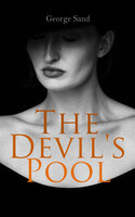 The Devil's Pool - George Sand