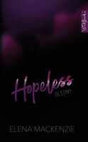 Hopeless: The Destiny - Elena Mackenzie