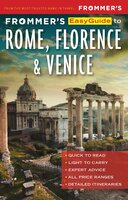 Frommer's EasyGuide to Rome, Florence and Venice - Donald Strachan, Stephen Keeling, Elizabeth Heath