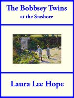 The Bobbsey Twins at the Seashore - Laura Lee Hope
