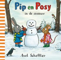Pip en Posy in de sneeuw - Axel Scheffler