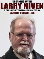 Speaking with Larry Niven - Larry Niven, Darrell Schweitzer