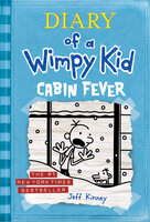 Cabin Fever (Diary of a Wimpy Kid #6) - Jeff Kinney