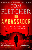 The Ambassador: A gripping international thriller - Tom Fletcher