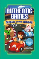AuthenticGames: Duelo sobre rodas Vol 10 - Marco Tulio