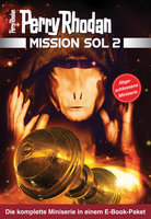 Mission SOL 2020 Paket (1 bis 12): Miniserie - Bernd Perplies, Dietmar Schmidt, Madeleine Puljic, Kai Hirdt, Hermann Ritter, Olaf Brill, Ben Calvin Hary