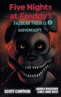 Five Nights at Freddy's: Fazbear Frights 2 - Ausverkauft - Andrea Waggener, Scott Cawthon, Carly Anne West